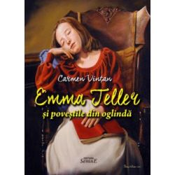 Emma Teller si povestile din oglinda