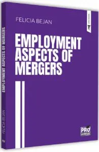 Employment aspects of mergers de Felicia Bejan
