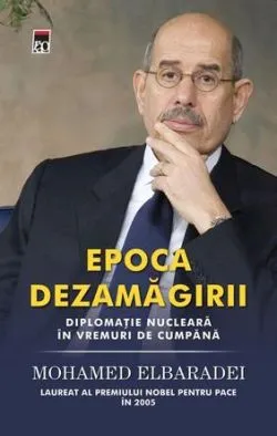 Epoca dezamagirii de Mohamed Elbaradei