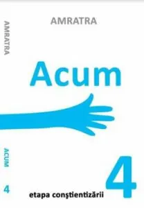 Etapa Constientizarii - Acum Vol. 4 de Aramtra