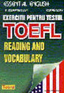 Exercitii pentru testul TOEFL -  Reading And Vocabulary