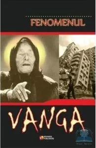Fenomenul Vanga de V.F. Beliavskaia