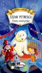 Fram, ursul polar de Cezar Petrescu