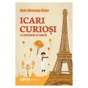 Icari Curiosi. Curiosos Icaros. Povestiri de Lluis Alemany Giner