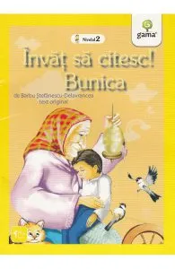 Invat sa citesc! Bunica de Barbu Stefanescu Delavrancea