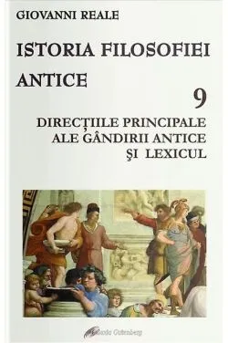 Istoria filosofiei antice. Volumul IX de Giovanni Reale