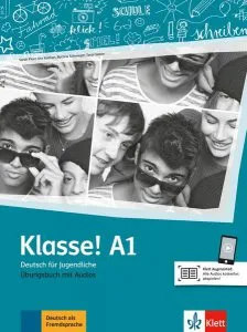 Klasse! A1. Übungsbuch mit Audios de Ute Koithan