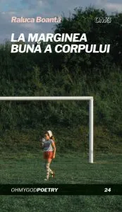 La marginea bună a corpului de Ralua Boanta