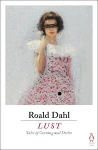 Lust de Roald Dahl