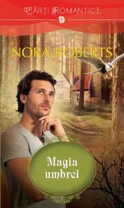 Magia umbrei de Nora Roberts