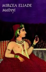 Maitreyi de Mircea Eliade