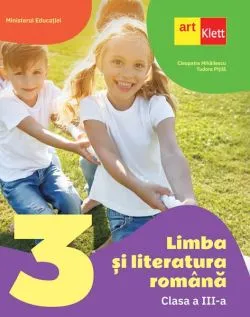 Manual Limba și literatura română. Clasa a III-a de Tudora Pitila