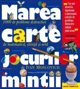 Marea carte a jocurilor mintii. Editie completa de Ivan Moscovich