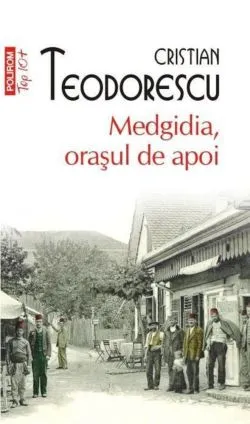 Medgidia, orasul de apoi de Cristian Teodorescu