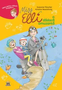 Miss Elli, o dădacă amuzantă de Susanne Fuelscher