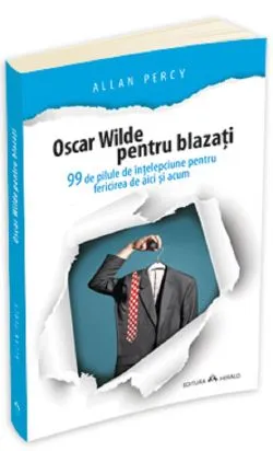 Oscar Wilde pentru blazati de Allan Percy