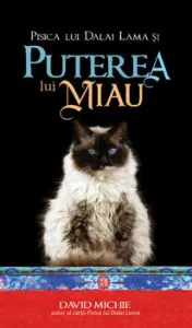 Pisica lui Dalai Lama si puterea lui miau de David Michie