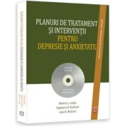 Planuri de tratament si interventii pentru depresie si anxietate (editia a II-a, actualizata)