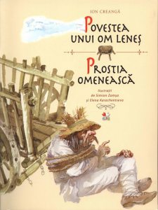 Povestea unui om lenes - Prostia omeneasca