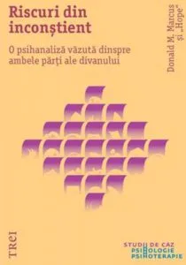 Riscuri din inconstient de Donald M. Marcus Si ''Hope''