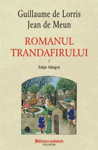 Romanul trandafirului. Vol. I   II (ediție bilingvă)