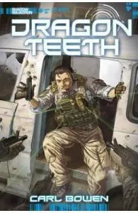 Shadow Squadron: Dragon Teeth de Carl Bowen