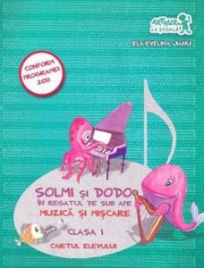 Solmi si Dodo. Muzica, clasa I
