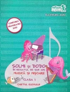 Solmi si Dodo. Muzica, clasa I de Ela-Evelina Jianu