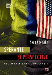 Sperante si perspective. Neoliberalism vs. democratie