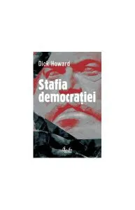 Stafia democrației de Dick Howard