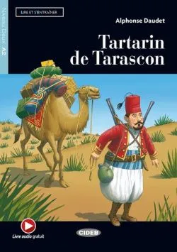 Tartarin de Tarascon   Audio   App (Niveau Deux A2) de Alphonse Daudet