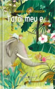 Tatal meu e... de Marieke Van Ditshuizen