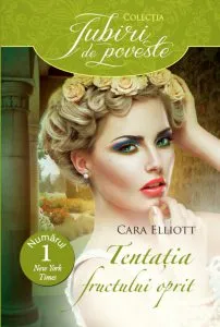 Tentatia fructului oprit de Cara Elliott