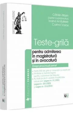 Teste-grila pentru admiterea in magistratura si in avocatura. Drept procesual penal de Corina Voicu