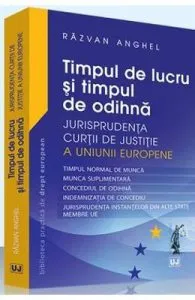Timpul de lucru si timpul de odihna de Razvan Anghel