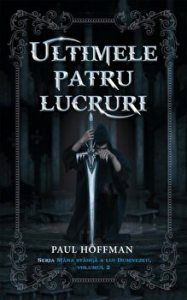 Ultimele patru lucruri. Seria Mana stanga a lui Dumnezeu. Volumul 2