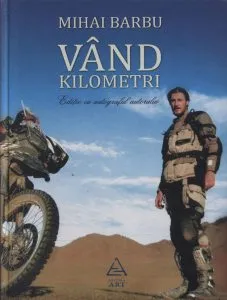 Vand kilometri de Mihai Barbu