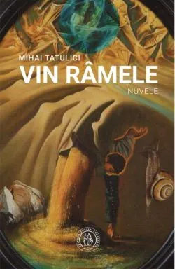 Vin râmele de Mihai Tatulici