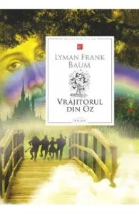 Vrajitorul din Oz de Lyman Frank Baum