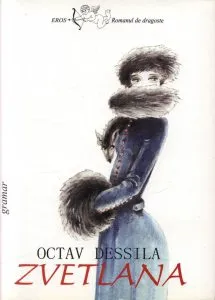 Zvetlana de Octav Dessila