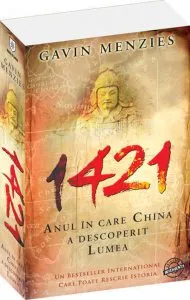 1421 - Anul in care China a descoperit lumea de Gavin Menzies