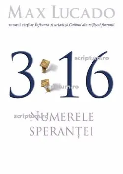 3:16 Numerele sperantei de Max Lucado