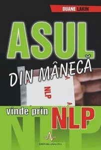Asul din maneca - vinde prin NLP de Duane Lakin