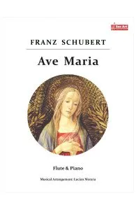 Ave Maria - Franz Schubert - Flaut si pian de Franz Schubert