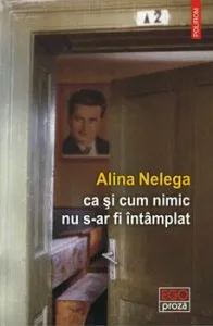 ca si cum nimic nu s-ar fi intamplat de Alina Nelega