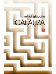 Calauza de Mihai Giugariu