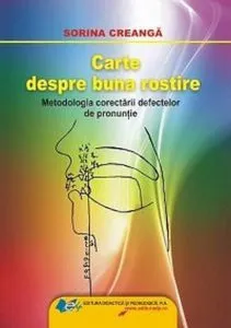 Carte despre buna rostire de Sorina Creanga