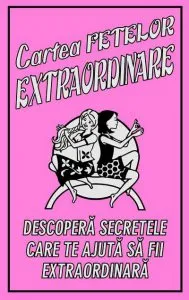 Cartea fetelor extraordinare