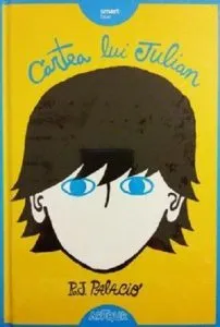 Cartea lui Julian de R.J. Palacio