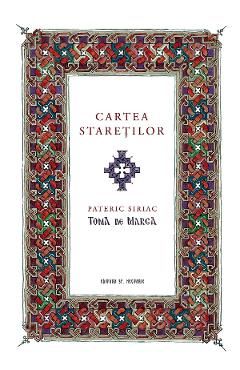 Cartea staretilor. Pateric siriac